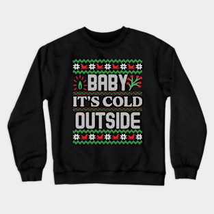 Baby it's cold outside sweater on sale